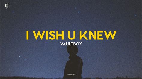 I Wish U Knew Vaultboy LYRICS TERJEMAHAN INDONESIA YouTube