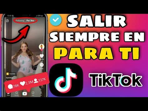 Como SALIR En PARA TI En TikTok Crece Rapido Y Haste VIRAL YouTube