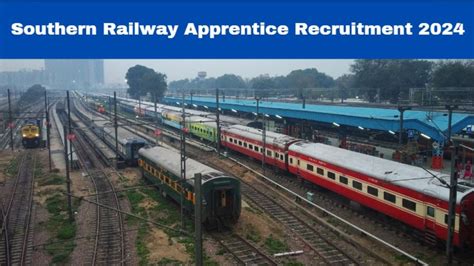 Southern Railway Apprentice Recruitment 2024 Application Process