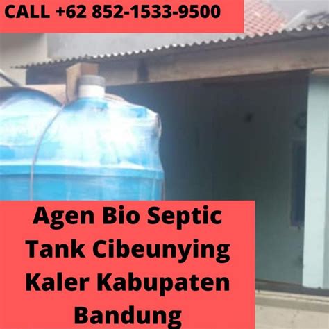 Selalu Ready Call Jual Septic Tank Anti Penuh