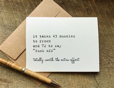 Funny Adult Greeting Card It Takes 43 Muscles To Frown And 72 To Say Fuck Off Birthday Card