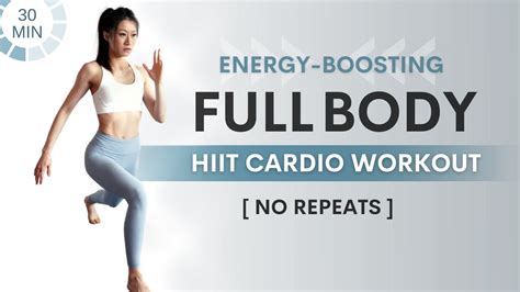 30 Min Full Body Hiit Cardio Workout No Equipment No Repeat Calorie Killer Fat Burn Youtube