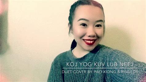 Koj Yog Kuv Lub Neej By Xyy Lis Thiab Suabnag Yaj Covered By Pao Xiong