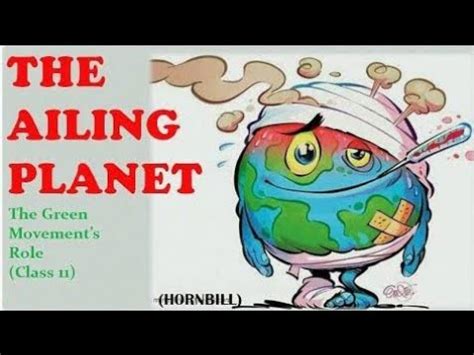 The Ailing Planet The Green Movements Role By Nani Palkivala Class