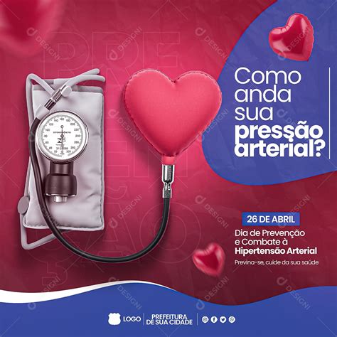 Dia De Prevenção E Combate á Hipertensão Arterial 26 De Abril Social