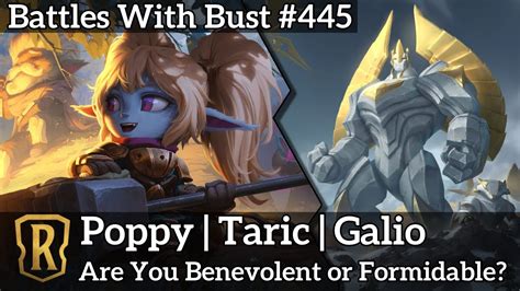 Are You Benevolent Or Formidable Poppy Taric Galio Lor Eternal