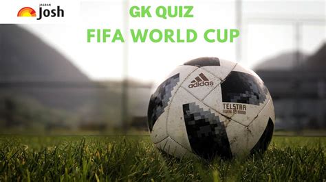 GK Quiz On FIFA World Cup