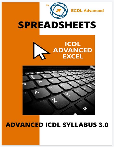 Ecdl Icdl Advanced Excel A Step By Step Guide To Advanced Spreadsheets