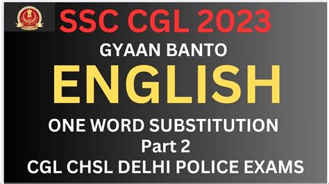 Ssc Cgl One Word Substitution Part English Ssc Cgl Chsl