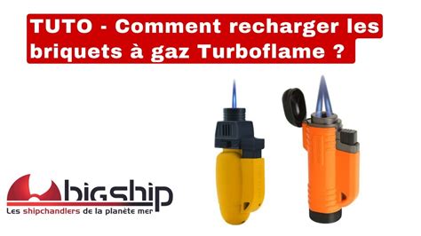 Tuto Comment Recharger Les Briquets Gaz Turboflame Youtube