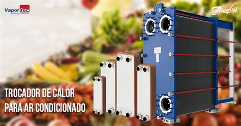 Trocador De Calor Brasado Para Ar Condicionado Vaportec