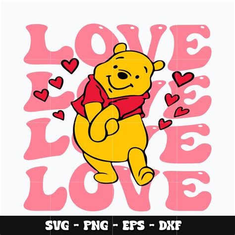 Love Pooh Svg Winnie The Pooh Svg Disney Svg Svg Design Inspire