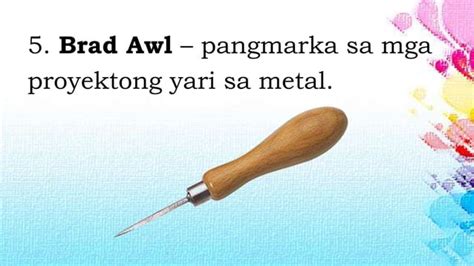 Mga Kagamitan Sa Gawaing Kahoy Metal Kawayan At Pang Elektrisidad Pptx Pptx