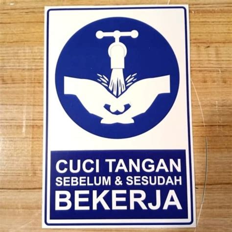 Jual Sticker Sign Cuci Tangan Sebelum Dan Sesudah Bekerja X Cm K