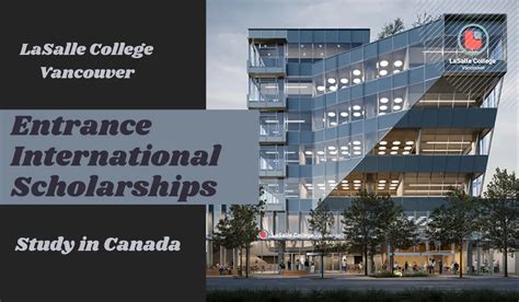 Entrance International Scholarships at LaSalle College Vancouver, Canada