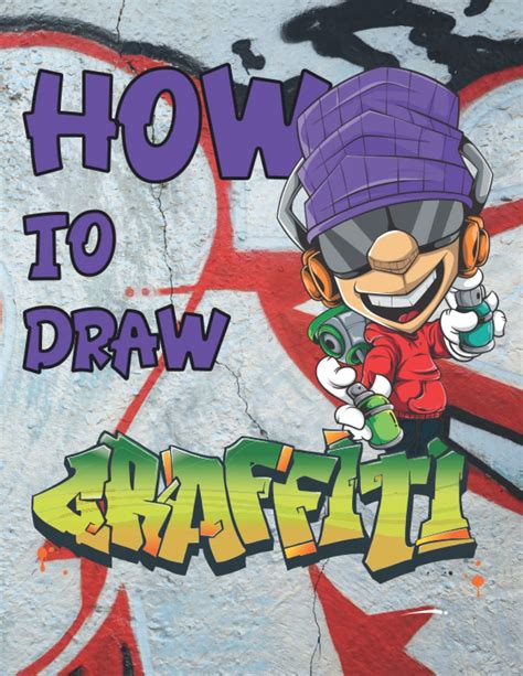 Buy Learn Easy Draw Graffiti Learn Easy Drawing Graffiti How To Draw