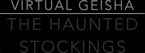 Virtualgeisha Halloween Themed The Haunted Stockings Premium Porn Video