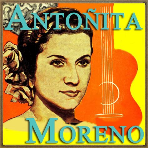 ‎cantándole A España Album By Antoñita Moreno Apple Music