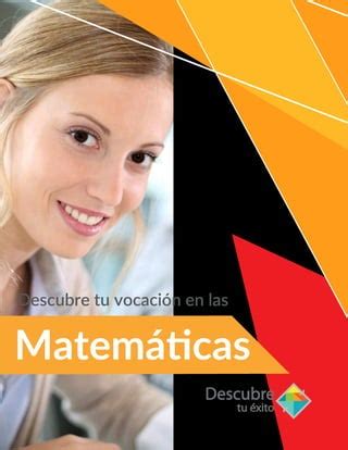 Descubre tu Vocación Licenciatura en Matemáticas Panorama laboral