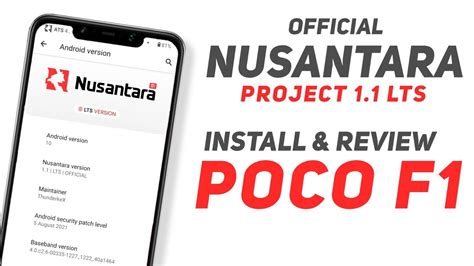 Nusantara Project 1 1 LTS Official For Poco F1 Android 10 Install