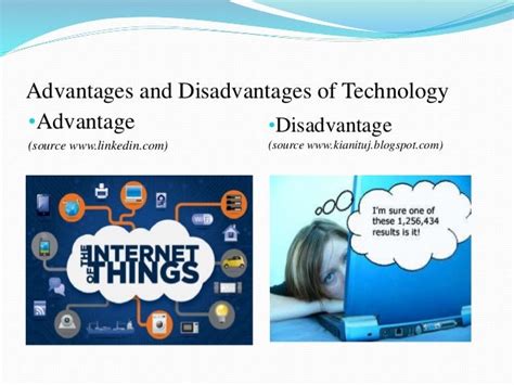 Technology The Advantage And Disadvantage