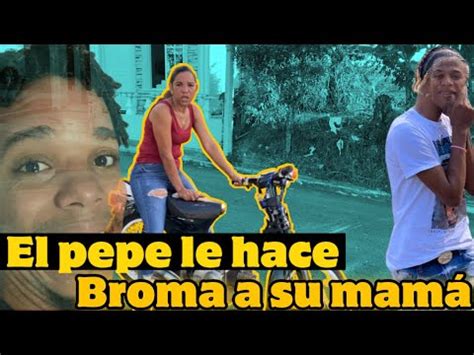 El Pepe Le Da El Susto De Su Vida A Su Mam Youtube