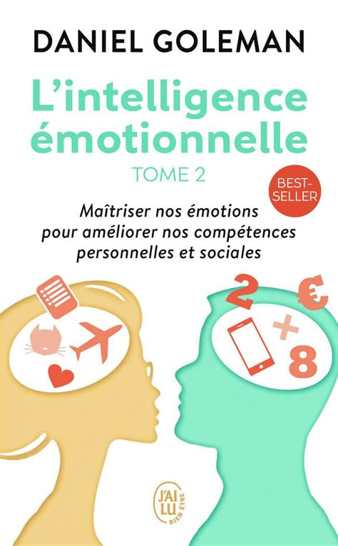 L Intelligence Motionnelle Daniel Goleman Me Dition