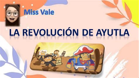 Historia La Revolución De Ayutla Youtube