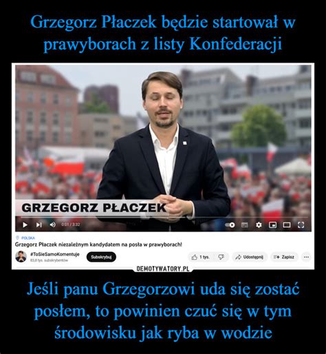 Grzegorz Płaczek będzie startował w prawyborach z listy Konfederacji