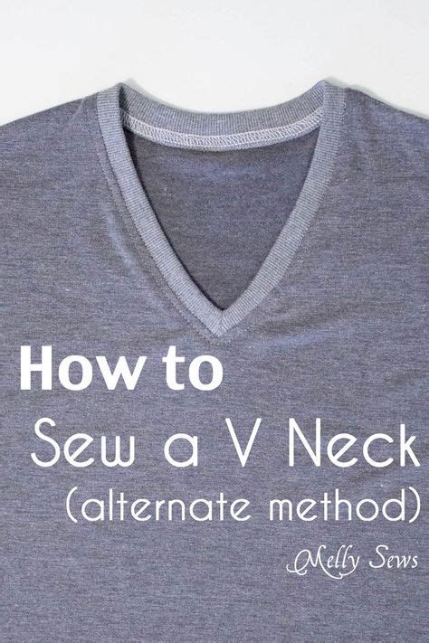 How To Sew A V Neck Alternate Method Melly Sews Sewing Patterns