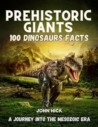 Prehistoric Giants Dinosaurs Facts Amazing Educational Book For