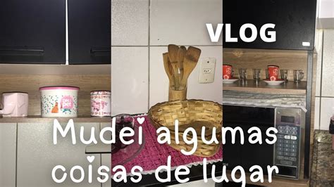 Mudei Algumas Coisas De Lugar Na Cozinha Ficou Tudo Lindo Youtube