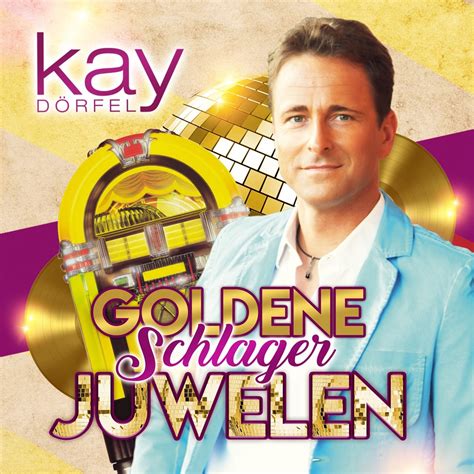 Goldene Schlager Juwelen by Kay Dörfel on Apple Music