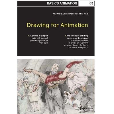 Basics Animation 03: Drawing For Animation - By Paul Wells (paperback) : Target