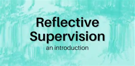 Reflective Supervision An Introduction Mnsource