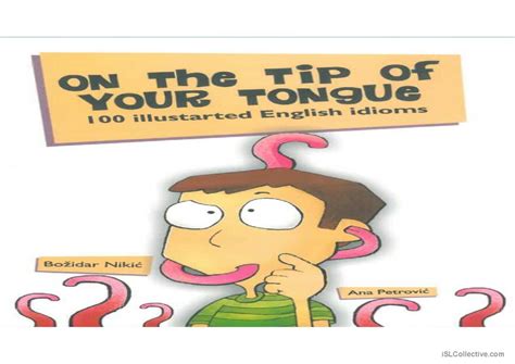 On The Tip Of Your Tongue Idiom English Esl Powerpoints