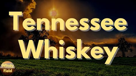 Chris Stapleton Tennessee Whiskey Lyrics YouTube