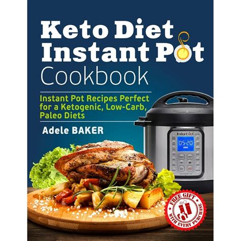 Keto Diet Instant Pot Cookbook Instant Pot Recipes Perfect For A