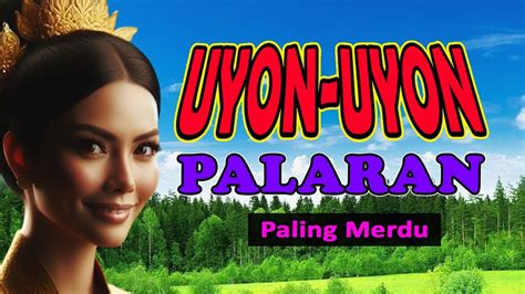 Uyon Uyon Gending Jawa Palaran Gending Paling Merdu Dan Nyamleng