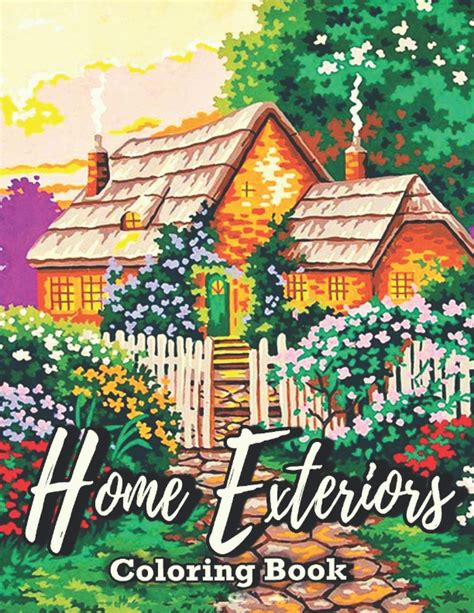 Home Exteriors Coloring Book Adults Coloring Book With Beautiful Pages