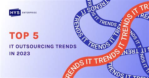 Top It Outsourcing Trends In