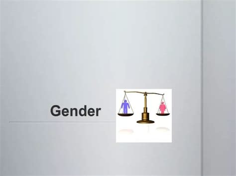 Ppt Gender Powerpoint Presentation Free Download Id 2875438