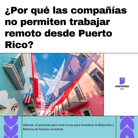 Por Qu Las Compa As No Permiten Trabajar Remoto Desde Puerto Rico