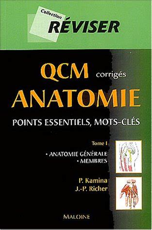 Qcm Corrig S Anatomie Tome Anatomie G N Rale Membres Kamina