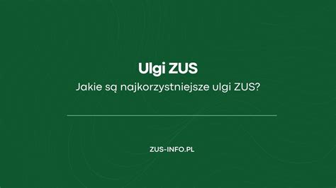 Ulgi Zus Dla P Atnik W Ma Y Zus Ulga Na Start Zus Preferencyjny