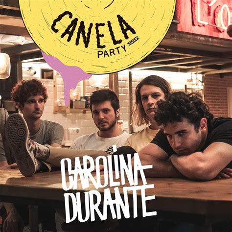 Carolina Durante Primer Cabeza De Cartel Del Canela Party 2020