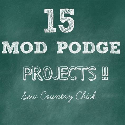 Mod Podge Tutorials Sew Country Chick Diy Fashion And Style Mod