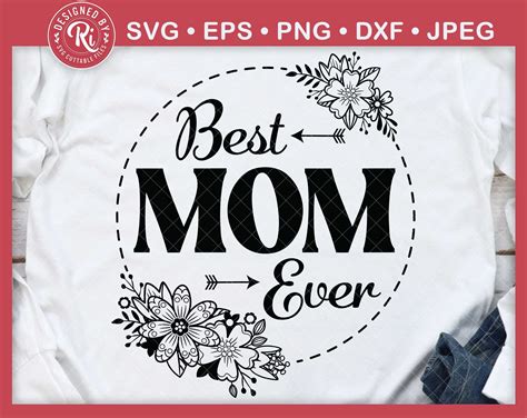 Best Mom Ever Svg Png Mother S Day Printable Svg T To Mom Svg