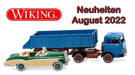 Wiking Neuheiten August 2022 Modellautos Spur H0 N YouTube