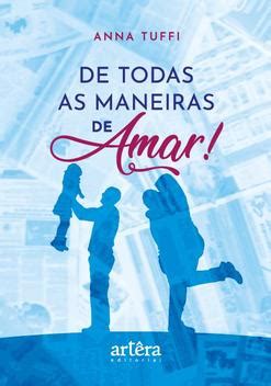 Livro De Todas As Maneiras De Amar Livros De Literatura Magazine